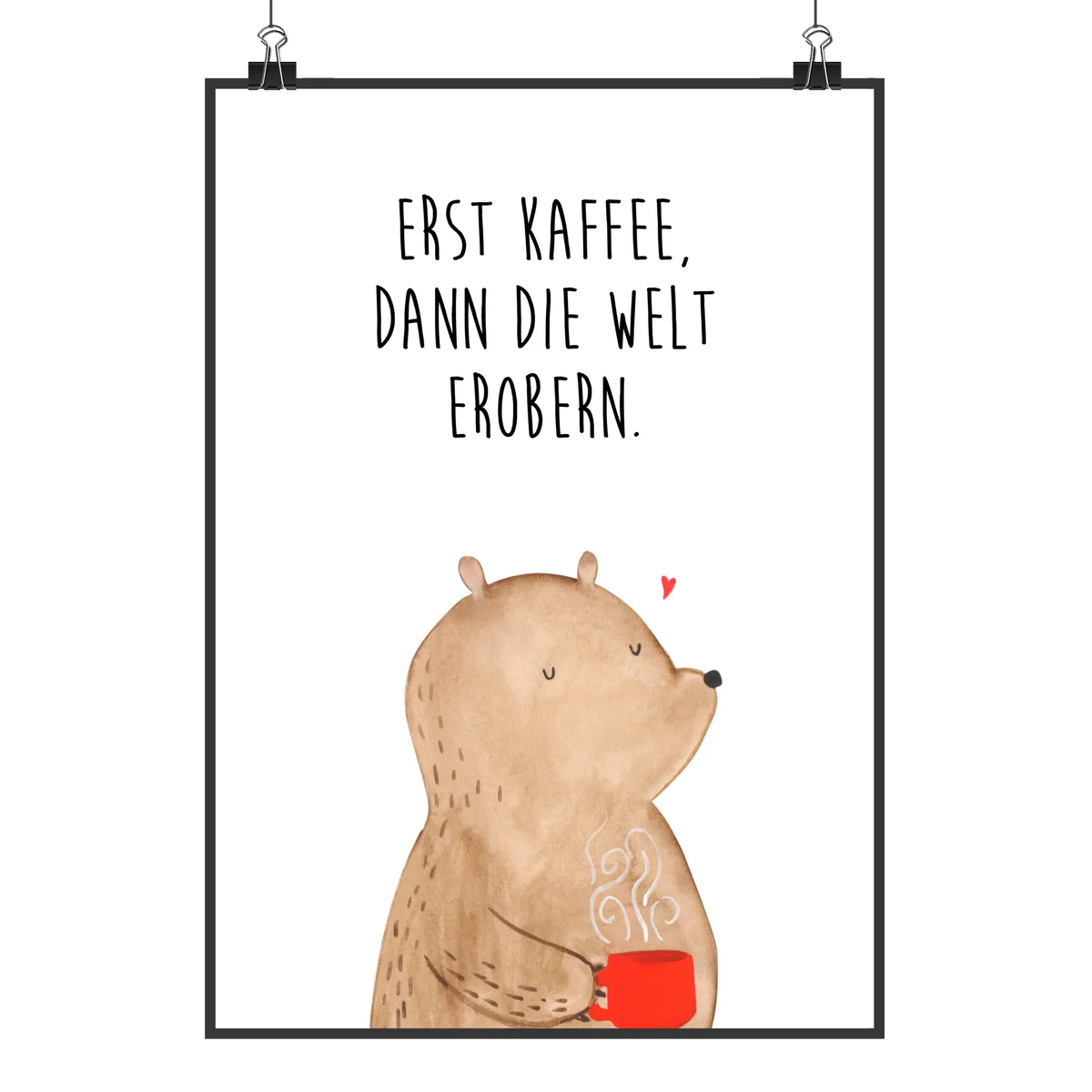Poster Bär Kaffee Motiv Panda Poster, Bild, Wanddekoration, grafikposter, wanddeko, Mr. & Mrs. Panda Poster, Wandschmuck, Plakat, Deko Poster, kunstposter, Wandbild, Deko Bild, Wanddeko Bild, wanddruck, kunstdruck poster, wandkunst, Posterdruck, Kunstdruck, drucke, typografie poster, Design Poster, Designposter, Teddy, Teddybär, Bär, Guten Morgen, Welt Erobern, Morgenroutine, Kaffee, Welt Retten, Coffee, Bären, Motivation