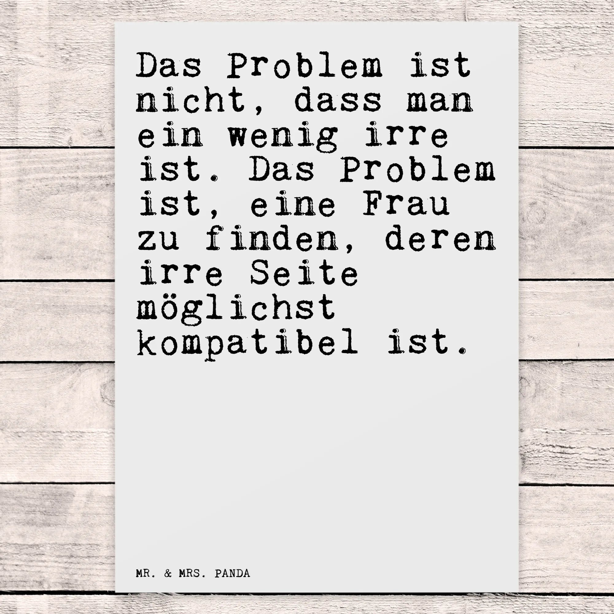 Postcard Das Problem ist nicht,... postcards, invitation, gift, gift card, letter, paper, Postcard, invitation card, card, saying, sayings, funny, wisdom, quotes, Sayings Proverbs Wisdom Quotes Funny Wisdom Words