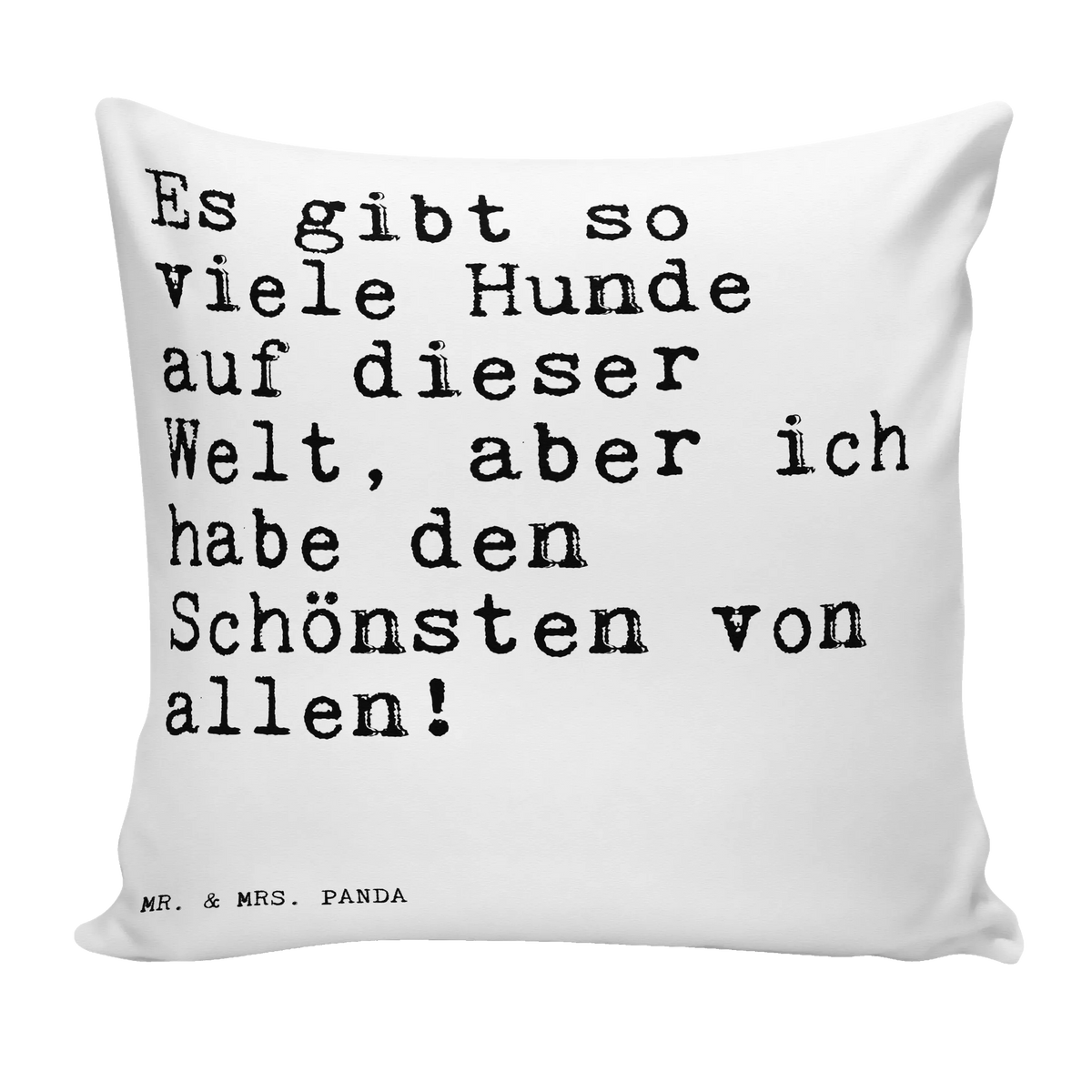 40x40 Kissen Es gibt so viele... mikrofaser kopfkissen, zier kissen, Sofa Kissen, mikrofaser dekokissen, mikrofaser zierkissen, Deko Kissen, Weiches Kissen, Gemütliches Kissen, 40x40 kissen, Kuschelkissen, Sofakissen, Bedrucktes Kissen, kissen bedruckt, wohnzimmer kissen, kissen mikrofaser, kuschelkissen 40x40, Motivkissen, Wohnzimmerkissen, Sofakissen 40x40, wurfkissen, kissen 40 x 40, Dekokissen 40x40, Kopfkissen 40x40, Kissen 40x40, Lounge Kissen, kissen für couch, Panda Kissen, Dekokissen, Polsterkissen, 40 X 40 Kissen, kissen für sofa, Dekokissen Sofa, Couchkissen, Kuschel Kissen, mikrofaser sofakissen, flauschkissen, couchkissen 40x40, Kleines Kissen, Mikrofaser Kissen, couch kissen, zierkissen 40x40, Polster, Zierkissen, Sprüche, Lustige Sprüche, Weisheiten, Zitate, Spruch, Spruch Geschenke, Spruch Sprüche Weisheiten Zitate Lustig Weisheit Worte