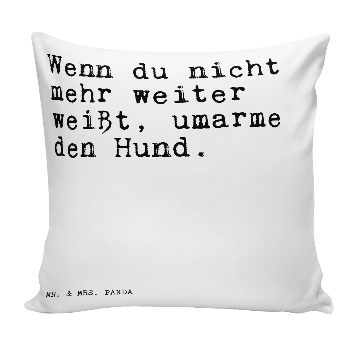 40x40 Kissen Wenn du nicht mehr... Kopfkissen 40x40, kissen mikrofaser, Dekokissen, zier kissen, 40 X 40 Kissen, Sofakissen, Kuschel Kissen, kissen für couch, Kleines Kissen, mikrofaser sofakissen, Motivkissen, kissen für sofa, flauschkissen, kissen bedruckt, Lounge Kissen, wurfkissen, kuschelkissen 40x40, couchkissen 40x40, Polsterkissen, mikrofaser kopfkissen, Kissen 40x40, Sofa Kissen, kissen 40 x 40, 40x40 kissen, Couchkissen, Kuschelkissen, Wohnzimmerkissen, Panda Kissen, Mikrofaser Kissen, wohnzimmer kissen, Deko Kissen, zierkissen 40x40, couch kissen, Polster, Sofakissen 40x40, Gemütliches Kissen, Dekokissen 40x40, Weiches Kissen, Dekokissen Sofa, Zierkissen, mikrofaser zierkissen, Bedrucktes Kissen, mikrofaser dekokissen, Sprüche, Lustige Sprüche, Weisheiten, Zitate, Spruch, Spruch Geschenke, Spruch Sprüche Weisheiten Zitate Lustig Weisheit Worte