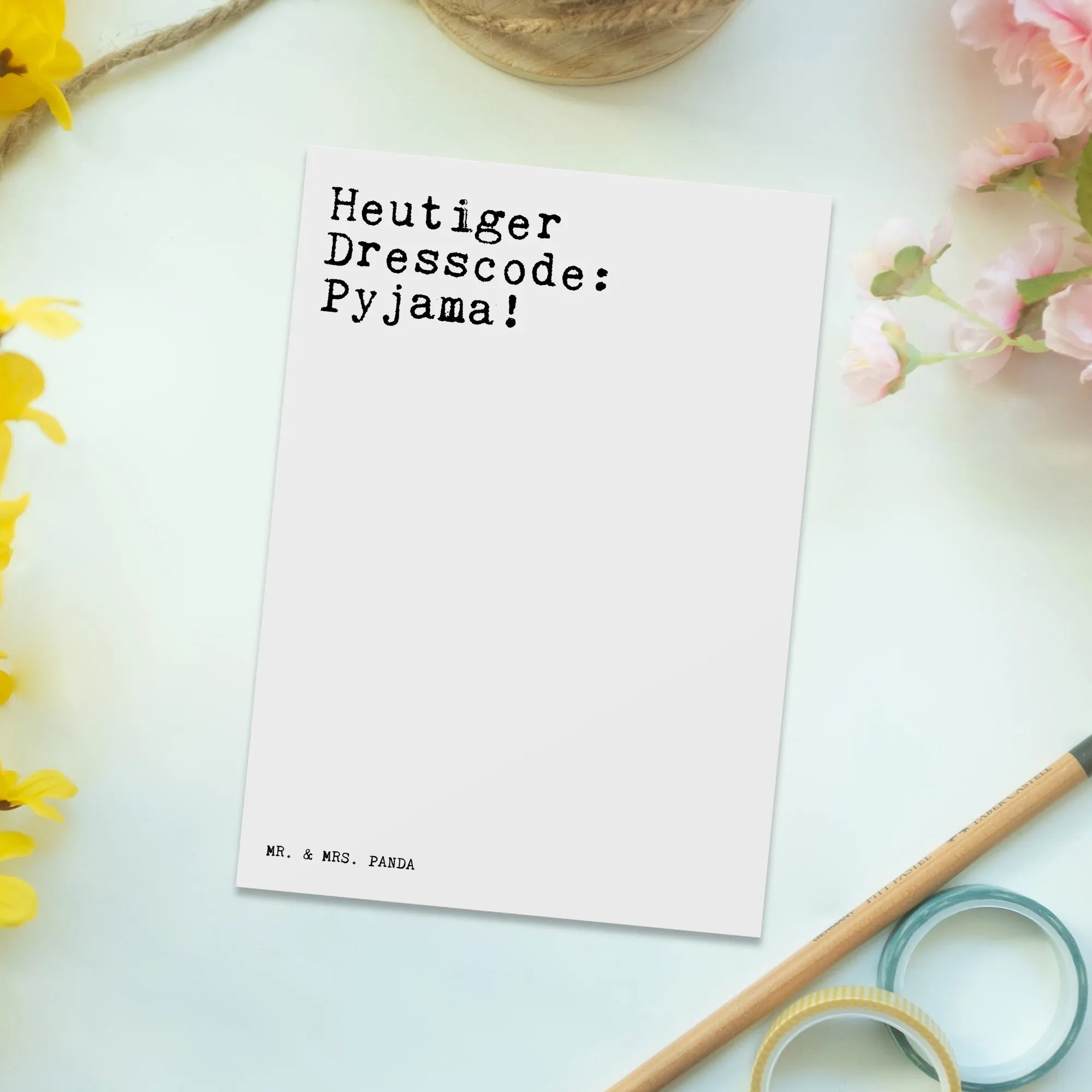 Postcard Heutiger Dresscode: Pyjama! letter, card, postcards, invitation, invitation card, paper, gift, gift card, Postcard, saying, sayings, funny, wisdom, quotes, Sayings Proverbs Wisdom Quotes Funny Wisdom Words