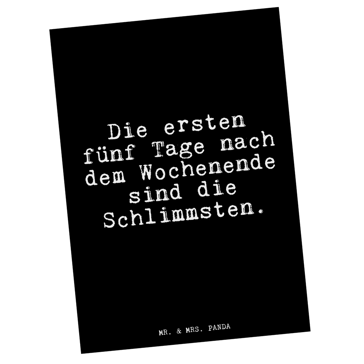 Postcard Die ersten fünf Tage... Postcard, invitation card, invitation, letter, paper, card, postcards, gift, gift card, saying, sayings, funny, wisdom, quotes, Glizzer Spell Proverbs Wisdom Quotes Funny Wisdom Words