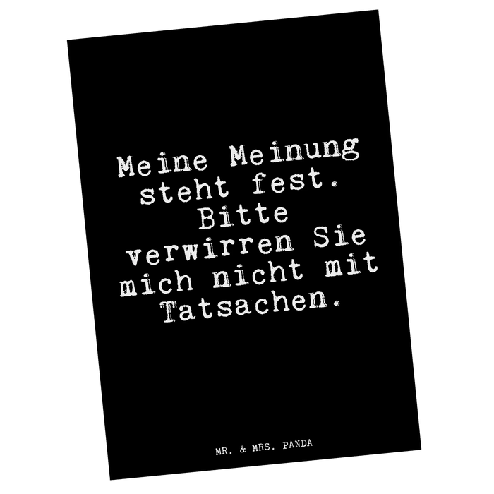 Postcard Meine Meinung steht fest....
