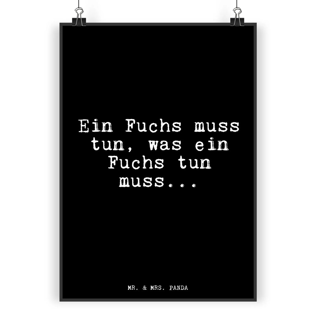 Poster Ein Fuchs muss tun,... Wanddeko Bild, wanddruck, Design Poster, Designposter, Bild, Deko Poster, grafikposter, Wandbild, Mr. & Mrs. Panda Poster, Wandschmuck, Wanddekoration, Kunstdruck, Posterdruck, Deko Bild, drucke, Plakat, wanddeko, kunstposter, kunstdruck poster, Panda Poster, typografie poster, wandkunst, Spruch Geschenke, Zitate, Weisheiten, Sprüche, Lustige Sprüche, Spruch, Glizer Spruch Sprüche Weisheiten Zitate Lustig Weisheit Worte