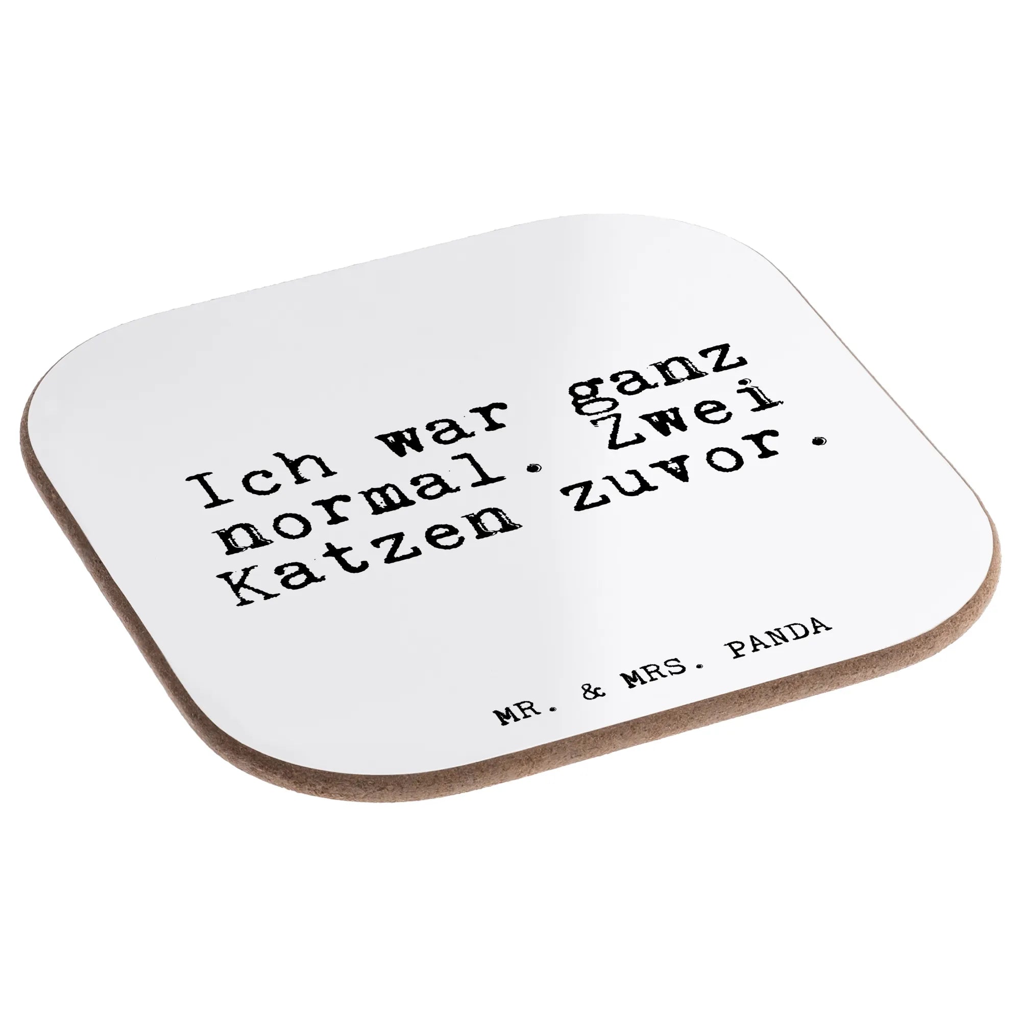 Square coaster Ich war ganz normal.... saying, sayings, wisdom, quotes, Glizzer Spell Proverbs Wisdom Quotes Funny Wisdom Words