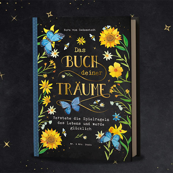 Buch Das Buch deiner Träume Verstehe die Spielregeln des Lebens und werde glücklich Bestseller Bücher (18, Optimismus, Geschenkbücher (720), Lieblingsbuch, Bücher, Bestseller, 1), Abenteuerbuch (480), Freundebuch (27, Motivationsbuch (880), Lesen, 1k), Autorin, Buchtipp, Buchempfehlung, Mr. & Mr. Panda Unikate, Mr. & Mrs. Panda Originale